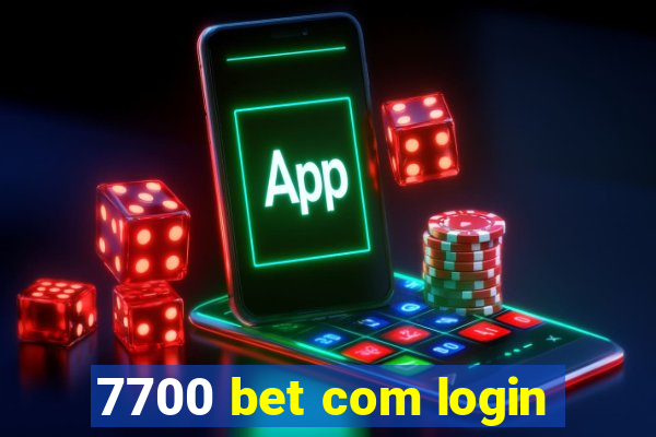 7700 bet com login